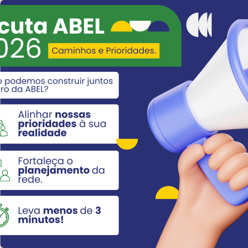 Ação “Escuta ABEL 2026: Caminhos e Prioridades”