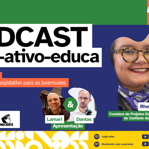 Rhebeca Sousa participa do podcast Legis-Ativo-Educa e amplia debate sobre formação cidadã