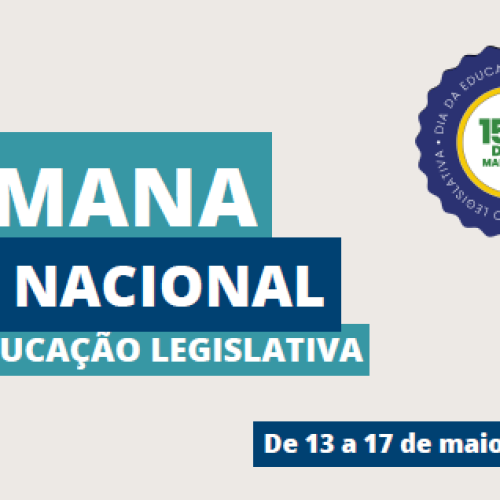 Confira a programação da II Semana Nacional da Educação Legislativa; veja como participar
