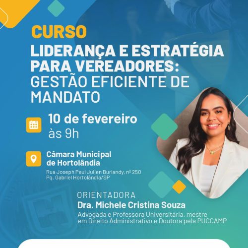 Câmara de Hortolândia promove capacitação em liderança e estratégia para vereadores